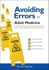 Avoiding Errors in Adult Medicine