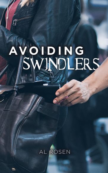 Avoiding Swindlers - Al Rosen