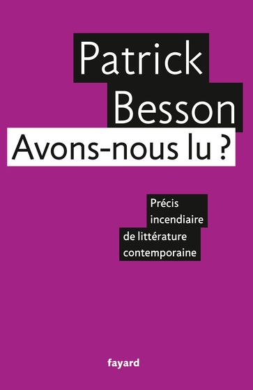 Avons-nous lu ? - Patrick Besson