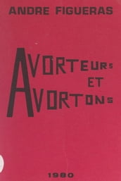 Avorteurs et avortons