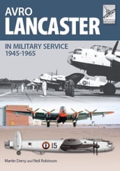 Avro Lancaster in Military Service, 19451965