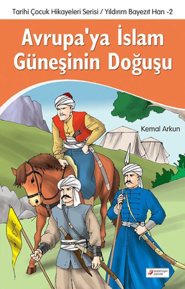 Avrupa'ya slam Güneinin Douu - Kemal Arkun