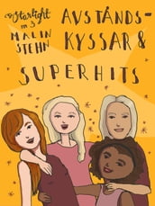 Avstandskyssar och superhits