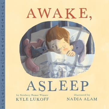 Awake, Asleep - Kyle Lukoff