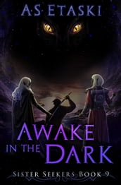 Awake in the Dark