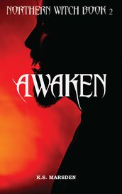 Awaken (Northern Witch #2)