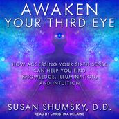 Awaken Your Third Eye