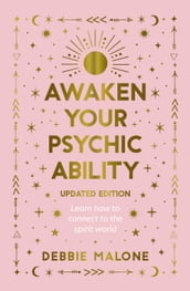 Awaken your Psychic Ability - updated edition
