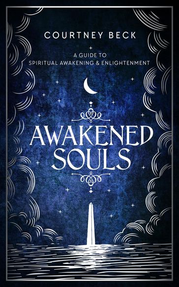 Awakened Souls - Courtney Beck