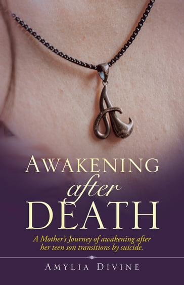 Awakening After Death - Amylia Divine