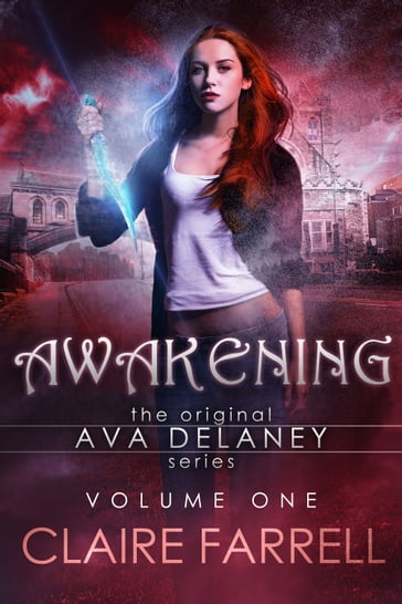 Awakening (Ava Delaney Vol. 1) - Claire Farrell