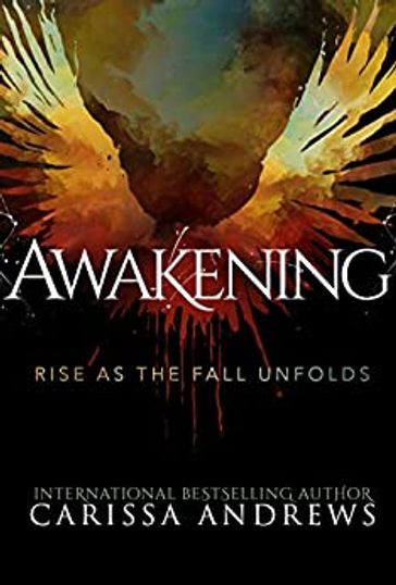 Awakening - Carissa Andrews