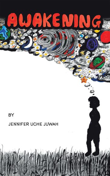 Awakening - Jennifer Uche Juwah