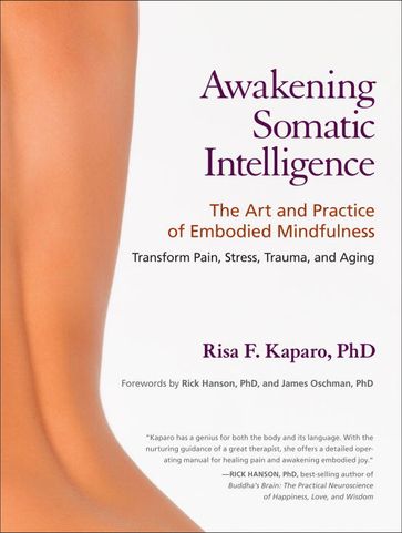 Awakening Somatic Intelligence - PH.D. Risa F. Kaparo