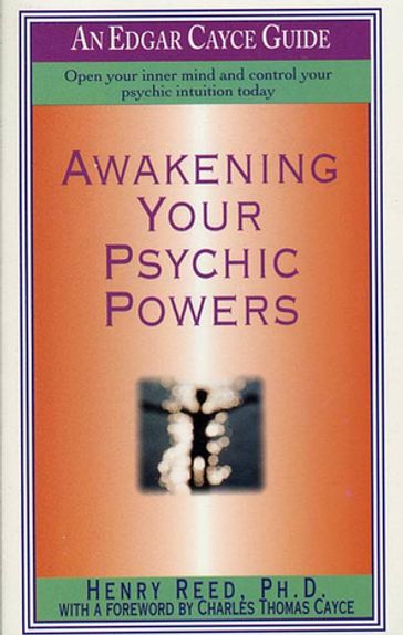 Awakening Your Psychic Powers - Henry Reed