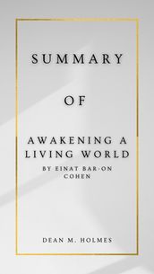 Awakening a Living World