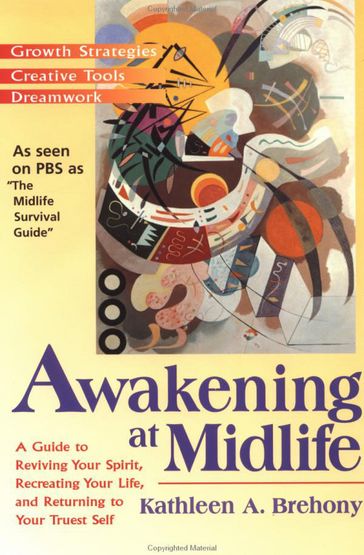 Awakening at Midlife - Kathleen A. Brehony