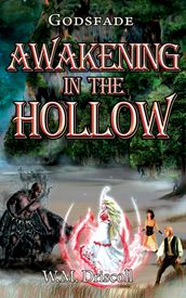 Awakening in the Hollow (Godsfade #2)
