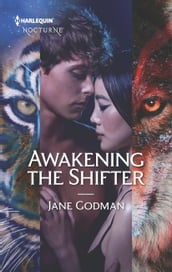 Awakening the Shifter