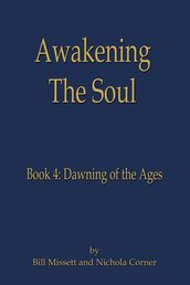 Awakening the Soul