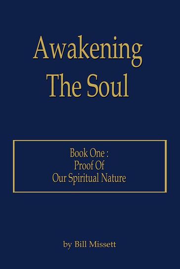 Awakening the Soul - Bill Missett