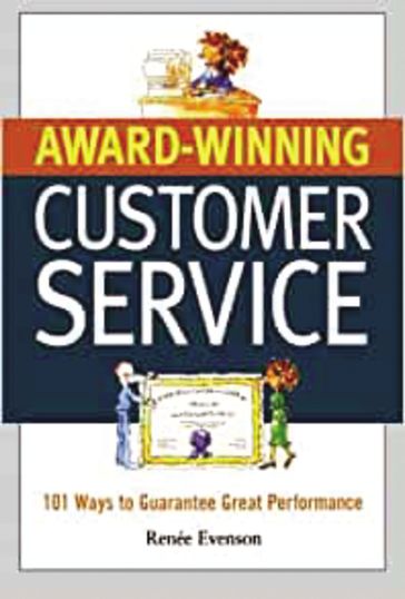 Award Winning Customer Service - Renee Evenson