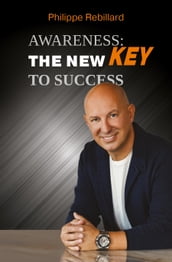 Awareness: The New Key to Success