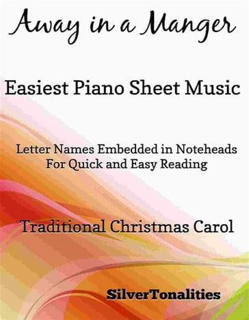 Away in a Manger Easiest Piano Sheet Music - SilverTonalities