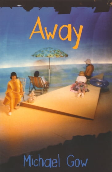 Away - Michael Gow