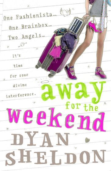 Away for the Weekend - Dyan Sheldon