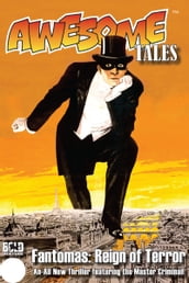 Awesome Tales #3: Fantomas: Reign of Terror