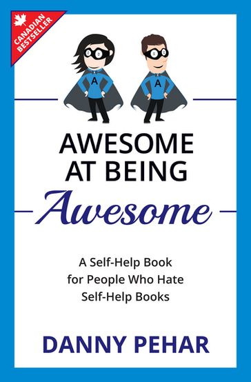 Awesome at Being Awesome - Danny Pehar