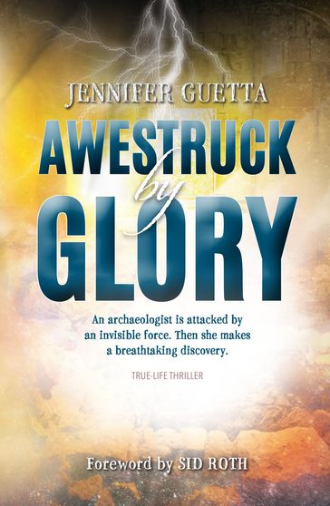 Awestruck by Glory: True-life Thriller - Jennifer Guetta