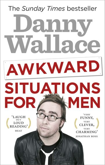 Awkward Situations for Men - Danny Wallace