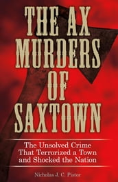 Ax Murders of Saxtown