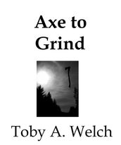 Axe to Grind