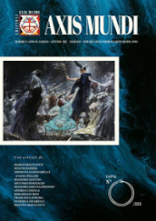 Axis Mundi. «Eschaton: fine del ciclo cosmico e feste di fine anno» (2022). Ediz. illustrata. Con Segnalibro. 2: Samhain/Autunno