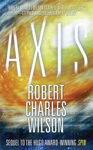 Axis - Robert Charles Wilson