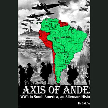 Axis of Andes - D.G. Valdron