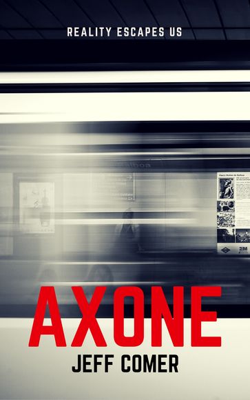 Axone - Jeff Comer