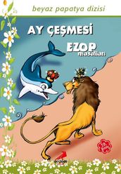 Ay Çemesi - Ezop Masallar