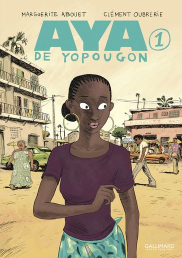 Aya de Yopougon (Tome 1) - Clément Oubrerie - Marguerite Abouet