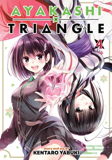 Ayakashi Triangle Vol. 4 - Kentaro Yabuki