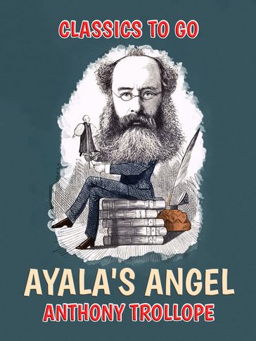 Ayala's Angel - Anthony Trollope