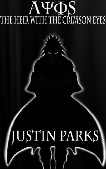 Ayos: The Heir with the Crimson Eyes - Justin Parks