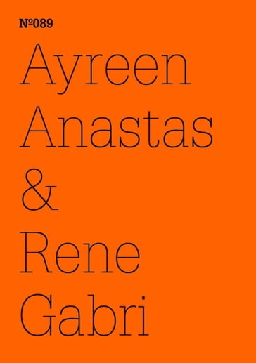 Ayreen Anastas & Rene Gabri - Ayreen Anastas - Rene Gabri