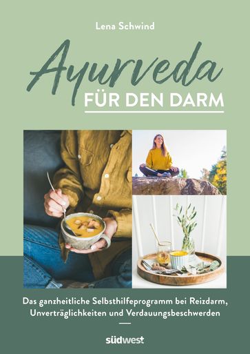 Ayurveda für den Darm - Lena Schwind