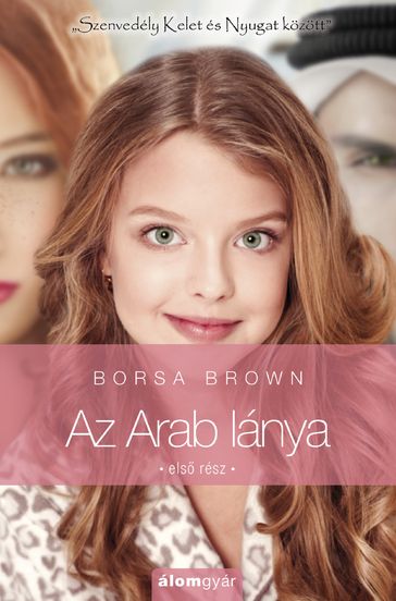 Az Arab lánya - Borsa Brown