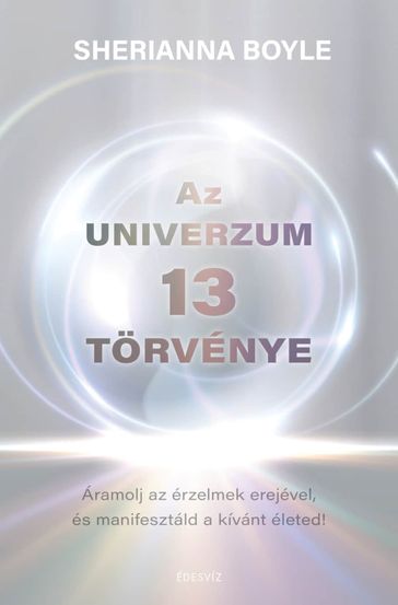 Az Univerzum 13 törvénye - Sherianna Boyle