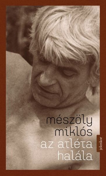 Az atléta halála - Mészoly Miklós